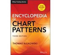 Encyclopedia of Chart Patterns by Thomas N. Bulkowski Thomas N. Bulkowski (Auteur)
