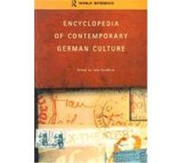 Encyclopedia of Contemporary German Culture