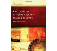Encyclopedia Of Contemporary Italian Culture