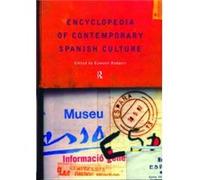 Encyclopedia of Contemporary Spanish Culture by Professor Eamonn Rodgers