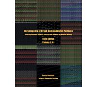 Encyclopedia Of Crash Dump Analysis Patterns, Volume 1, A-J