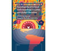 Encyclopedia Of Critical Understandings Of Latinx And Global Education