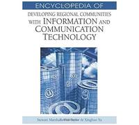 Encyclopedia Of Developing Regional Communities With Information And Communication Technology