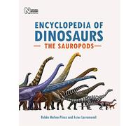 Encyclopedia of Dinosaurs: The Sauropods