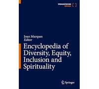 Encyclopedia of Diversity, Equity, Inclusion and Spirituality
