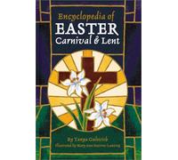 Encyclopedia of Easter, Carnival, and Lent