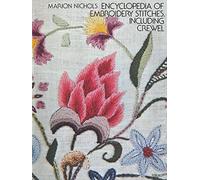 Encyclopedia of Embroidery Stitches Including Crewel