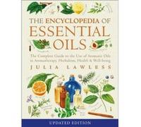 Encyclopedia of Essential Oils by Julia Lawless Paperback Book Lawless, Julia (Auteur)
