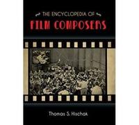 Encyclopedia of Film Composers - [Version Originale] Inconnu (Auteur)