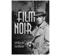 Encyclopedia Of Film Noir