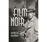 Encyclopedia of Film Noir