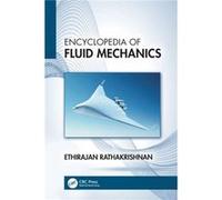 Encyclopedia of Fluid Mechanics by Rathakrishnan & Ethirajan Indian Institute of Technology Kanpur & India Rathakrishnan Ethirajan Indian Institute of Technology Kanpur India (Auteur)