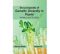Encyclopedia Of Genetic Diversity In Plants