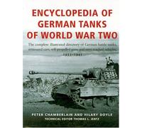 Encyclopedia of German Tanks of World War Two