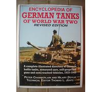 Encyclopedia of German Tanks of World War Two: A Complete Illustrated Directory of German Battle Tanks, Armoured Cars, Self-Propelled Guns and Semi-