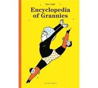 Encyclopedia of Grannies by Eric Veille Eric Veille (Auteur)