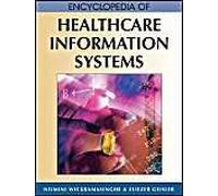 Encyclopedia Of Healthcare Information Systems