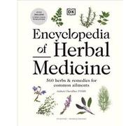 Encyclopedia of Herbal Medicine New Edition by Andrew Chevallier Andrew Chevallier (Auteur)