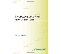 Encyclopedia Of Hip Hop Literature