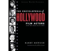 Encyclopedia Of Hollywood Film Actors