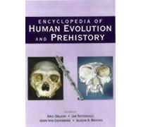 Encyclopedia Of Human Evolution And Prehistory