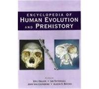 Encyclopedia of Human Evolution and Prehistory: Second Edition