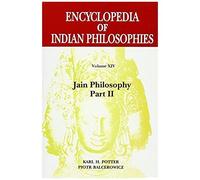 Encyclopedia Of Indian Philosophies: Volume 14: Jain Philosophy Part 2 (Jain Philosophy Pt 2)