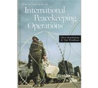 Encyclopedia of International Peacekeeping Operations Oliver Ramsbotham, Tom Woodhouse (Auteur)