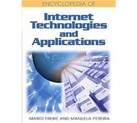 Encyclopedia of Internet Technologies and Applications