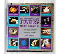 Encyclopedia of Jewelry-Making Techniques