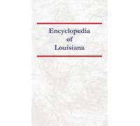 Encyclopedia Of Louisiana Paperback Book By Nancy Capace