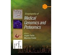 Encyclopedia Of Medical Genomics And Proteomics, Online Version