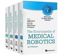 Encyclopedia Of Medical Robotics, The (In 4 Volumes)