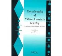 Encyclopedia of Native American Jewelry Allison Bird-Romero, Paula A. Baxter (Auteur)