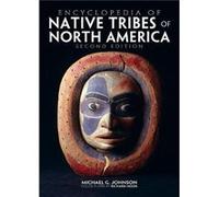Encyclopedia of Native Tribes Of North America - Michael G. Johnson - Firefly Books Ltd - Livre en Anglais - Paperback Michael G. JohnsonMichael G. Johnson (Auteur)