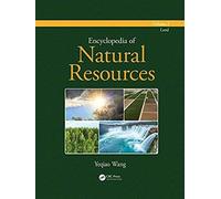 Encyclopedia Of Natural Resources - Land - Volume I