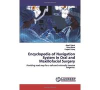 Encyclopedia Of Navigation System In Oral And Maxillofacial Surgery