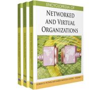 Encyclopedia Of Networked And Virtual Organizations