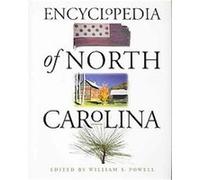 Encyclopedia of North Carolina William Stevens Powell (Auteur)