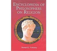 Encyclopedia of Philosophers on Religion Bernard J. Verkamp (Auteur)