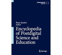 Encyclopedia of Postdigital Science and Education