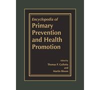 Encyclopedia of Primary Prevention and Health Promotion