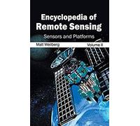 Encyclopedia Of Remote Sensing
