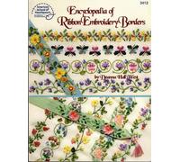 Encyclopedia of Ribbon Embroidery Borders Deanna Hall West (Auteur)