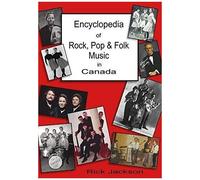 Encyclopedia Of Rock, Pop & Folk Music In Canada