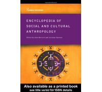 Encyclopedia of Social and Cultural Anthropology