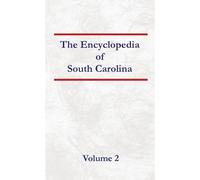 Encyclopedia Of South Carolina Volume 2 Paperback Book By Nancy Capace