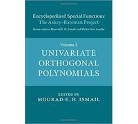 Encyclopedia Of Special Functions: The Askey-Bateman Project