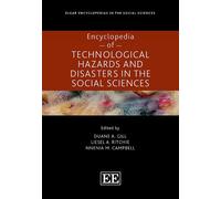 Encyclopedia Of Technological Hazards And Disasters In The Social Sciences