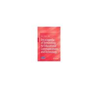 Encyclopedia Of Terminology For Educational Communications And Technology